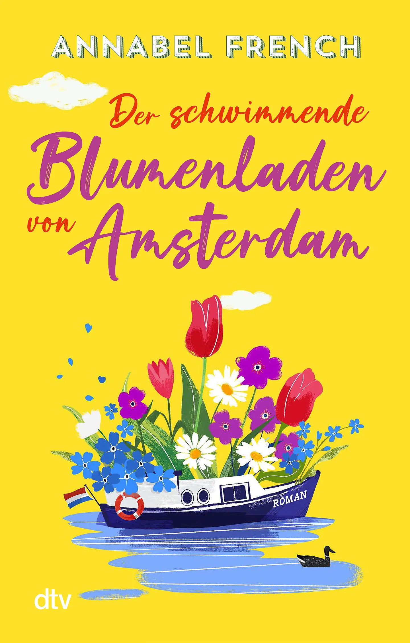 Cover: Der schwimmende Blumenladen von Amsterdam (Taschenbuch) von Annabel French