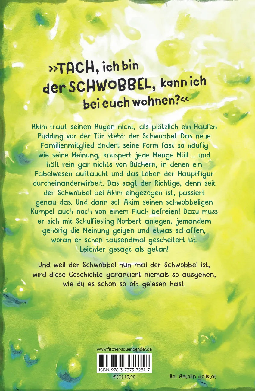 Buchrückseite von 'Der Schwobbel – Ein Schleim zieht ein' mit Klappentext - Gebundene Ausgabe