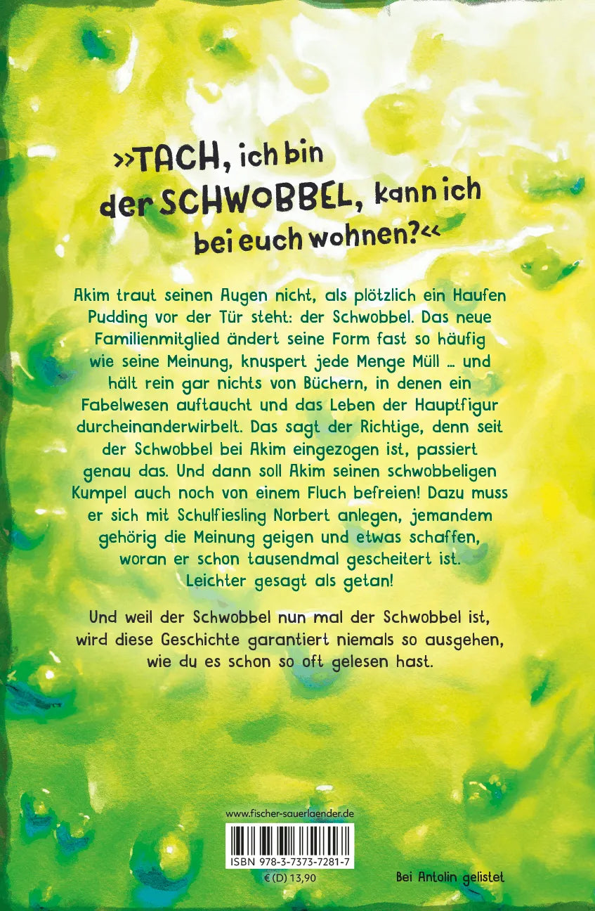 Rückseite: Der Schwobbel – Ein Schleim zieht ein (Hardcover)