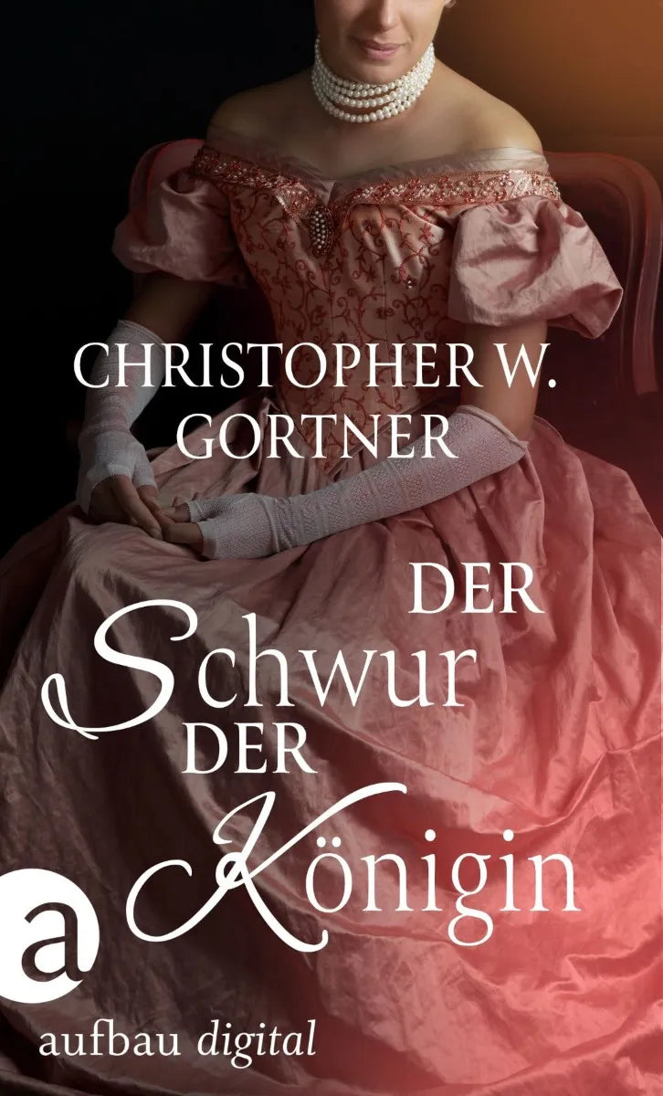 Cover: Der Schwur der Königin (E-Book) von C. W. Gortner