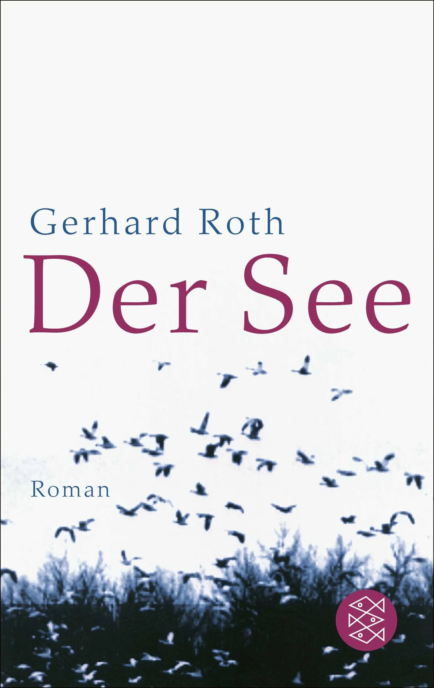 Buchcover von 'Der See' - Taschenbuch von Gerhard Roth