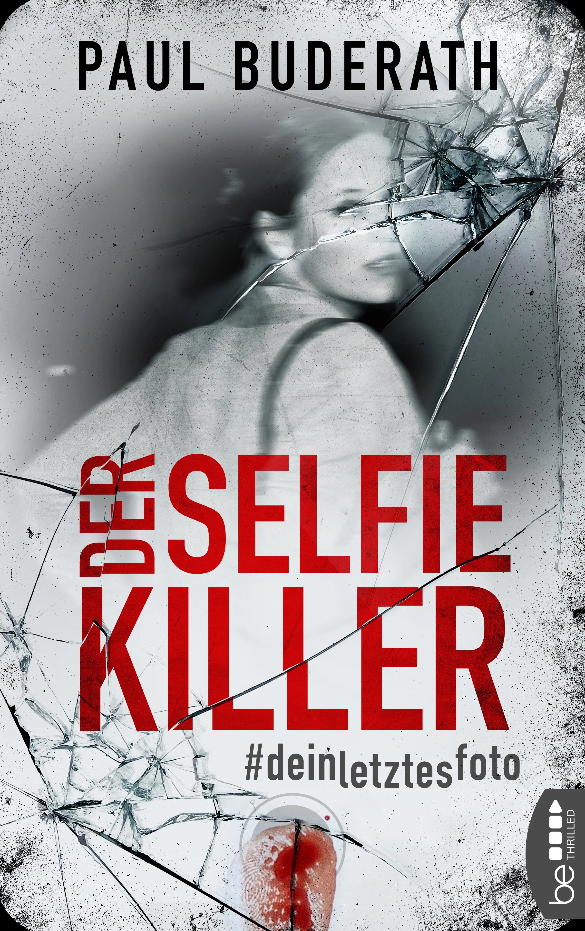 Buchcover von 'Der Selfie-Killer' - Taschenbuch von Paul Buderath