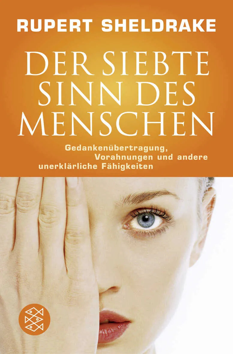 Buchcover von 'Der siebte Sinn des Menschen' - Taschenbuch von Rupert Sheldrake