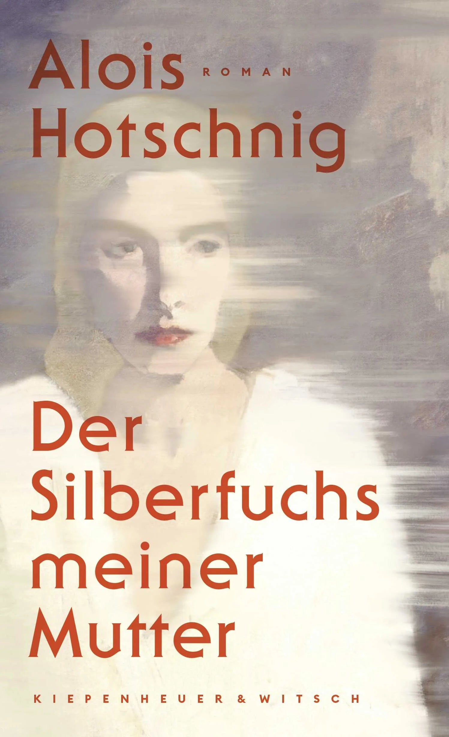 Buchcover von 'Der Silberfuchs meiner Mutter' - Gebundene Ausgabe von Alois Hotschnig