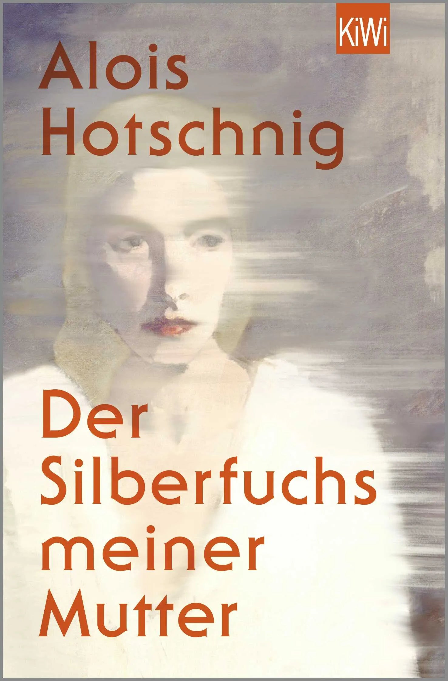 Buchcover von 'Der Silberfuchs meiner Mutter' - Taschenbuch von Alois Hotschnig