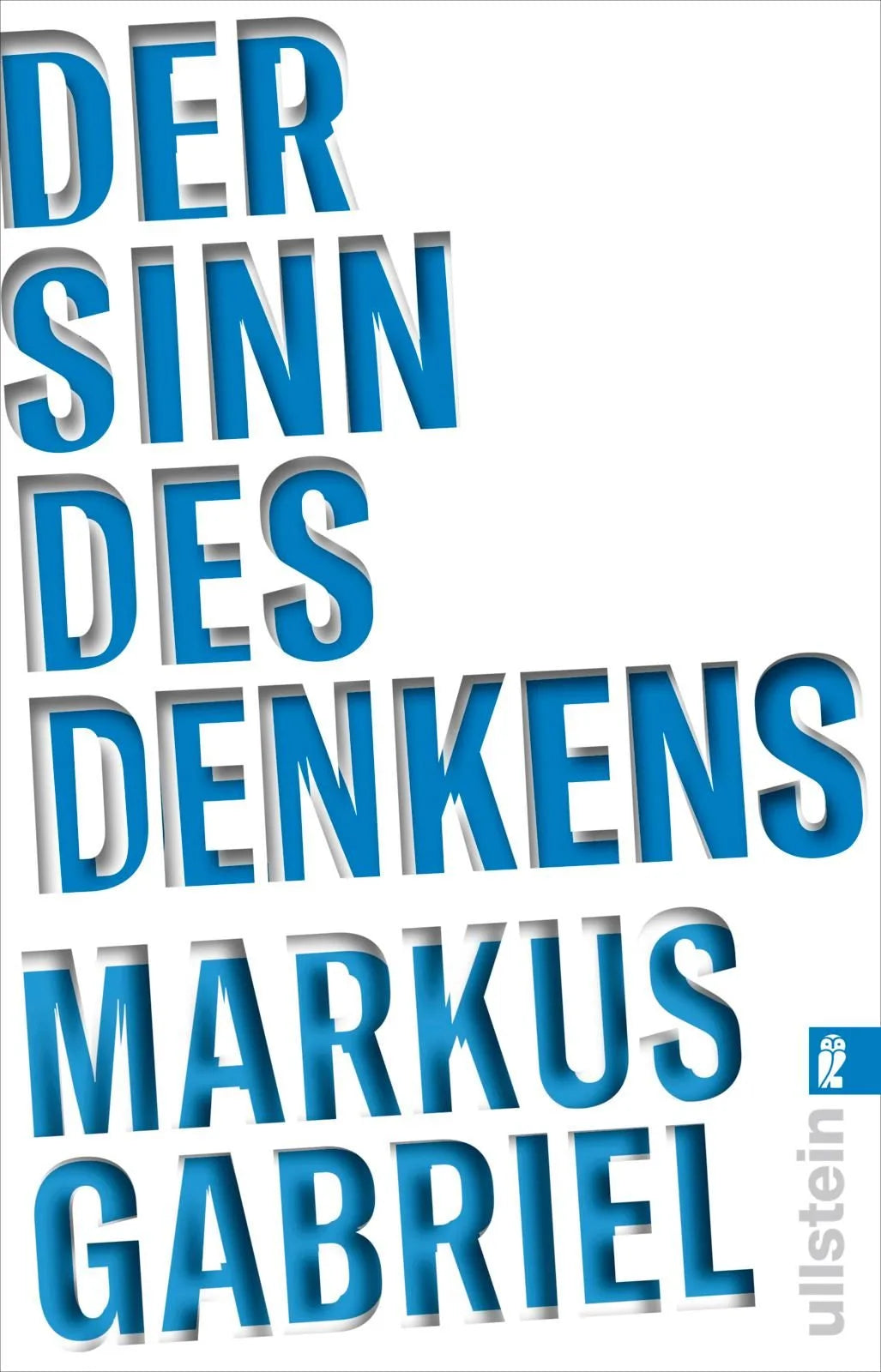 Cover: Der Sinn des Denkens (Taschenbuch) von Markus Gabriel