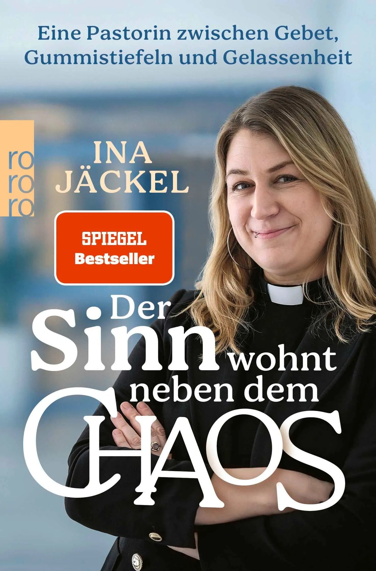 Cover: Der Sinn wohnt neben dem Chaos (Taschenbuch) von Ina Jäckel