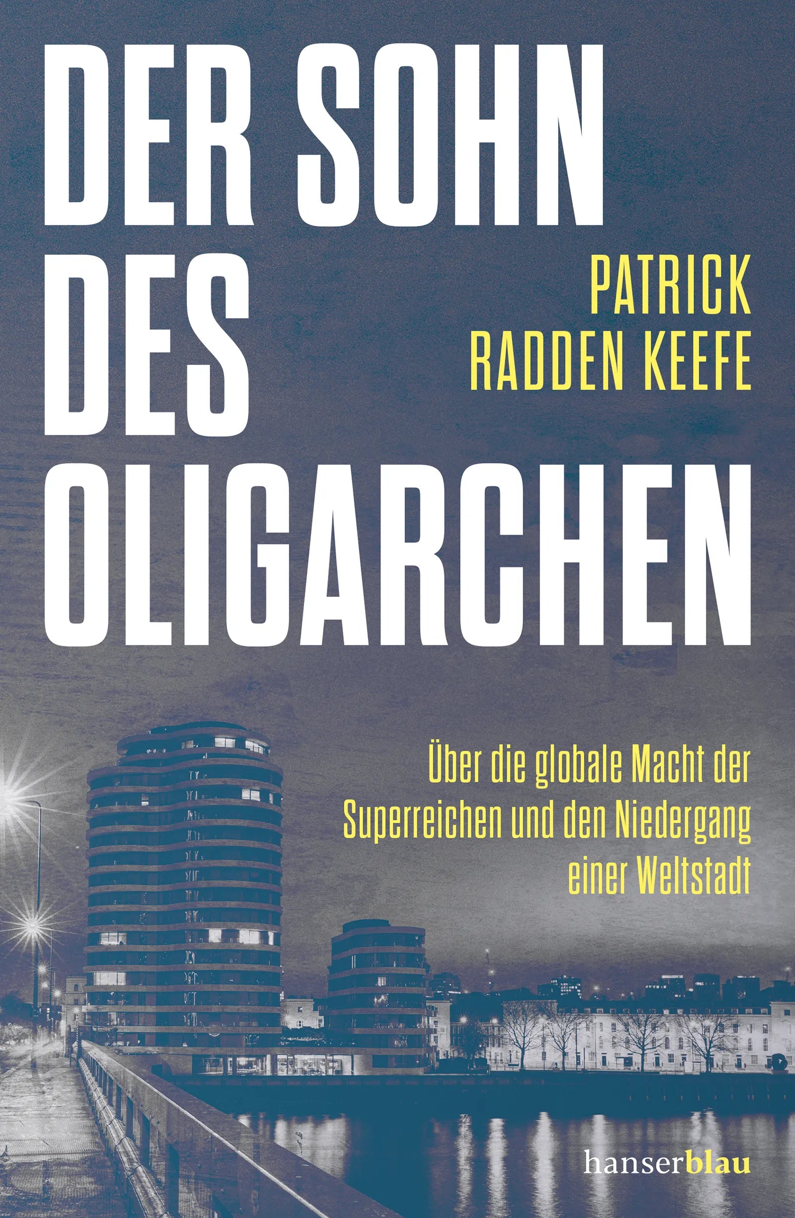 Cover: Der Sohn des Oligarchen (E-Book) von Patrick Radden Keefe