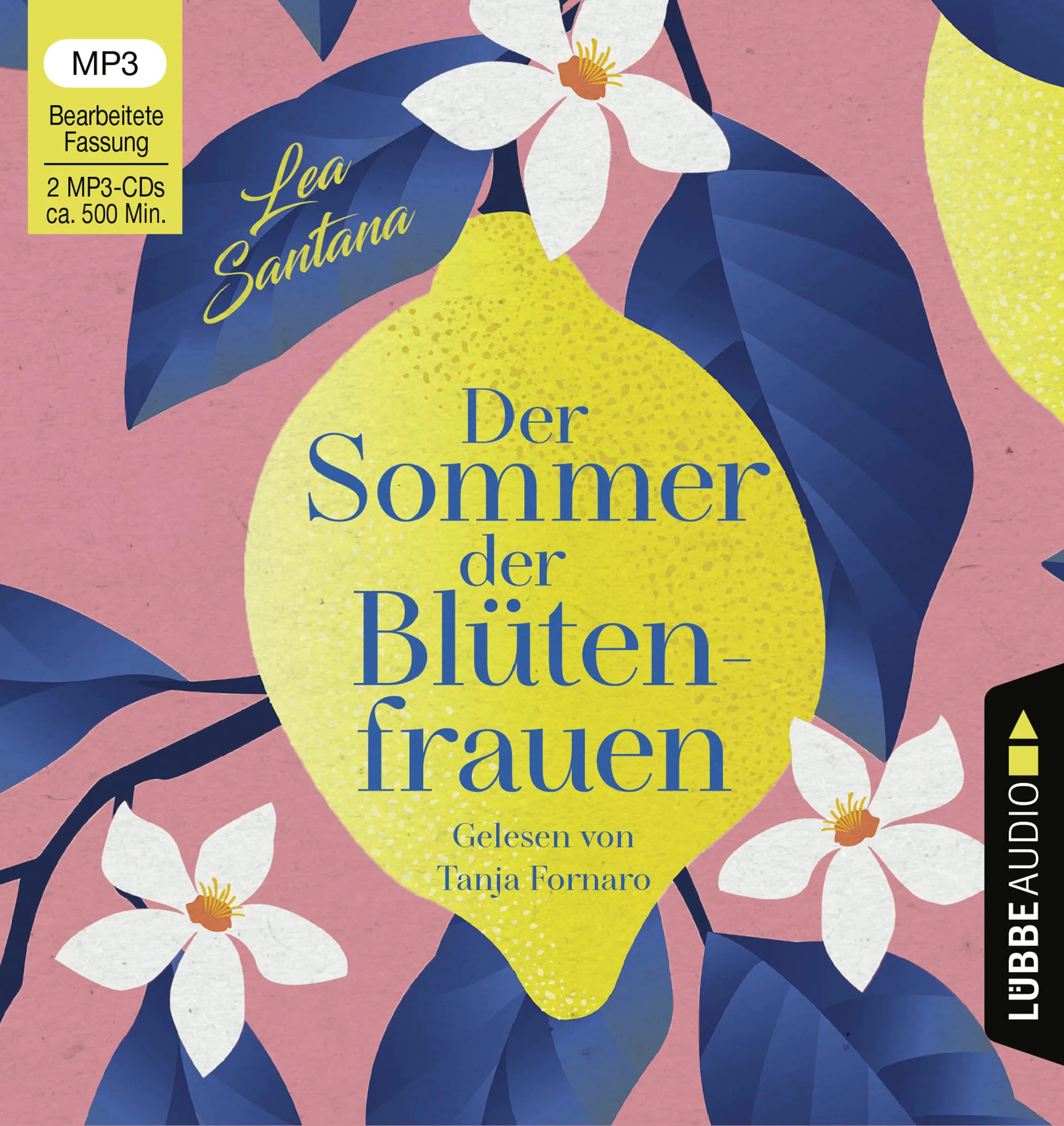 Buchcover von 'Der Sommer der Blütenfrauen' - Hörbuch (CD) von Lea Santana