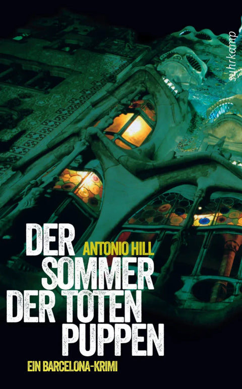 Der Sommer der toten Puppen - Ein Barcelona-Krimi