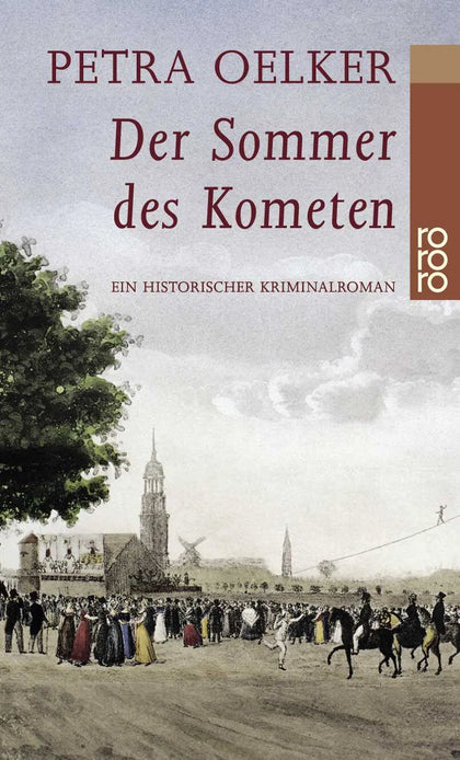 Buchcover von 'Der Sommer des Kometen' - Taschenbuch von Petra Oelker