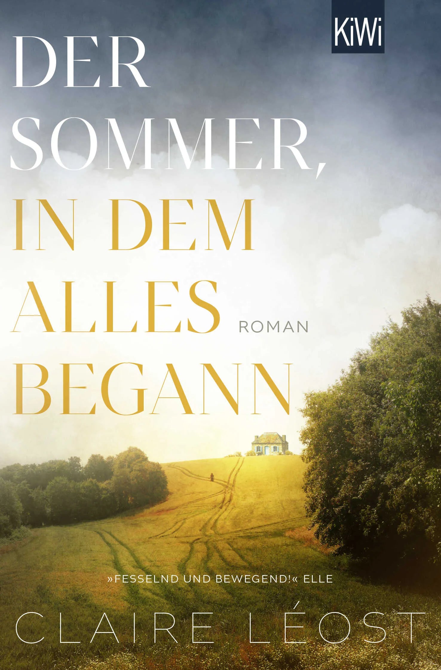 Buchcover von 'Der Sommer, in dem alles begann' - Taschenbuch von Claire Léost