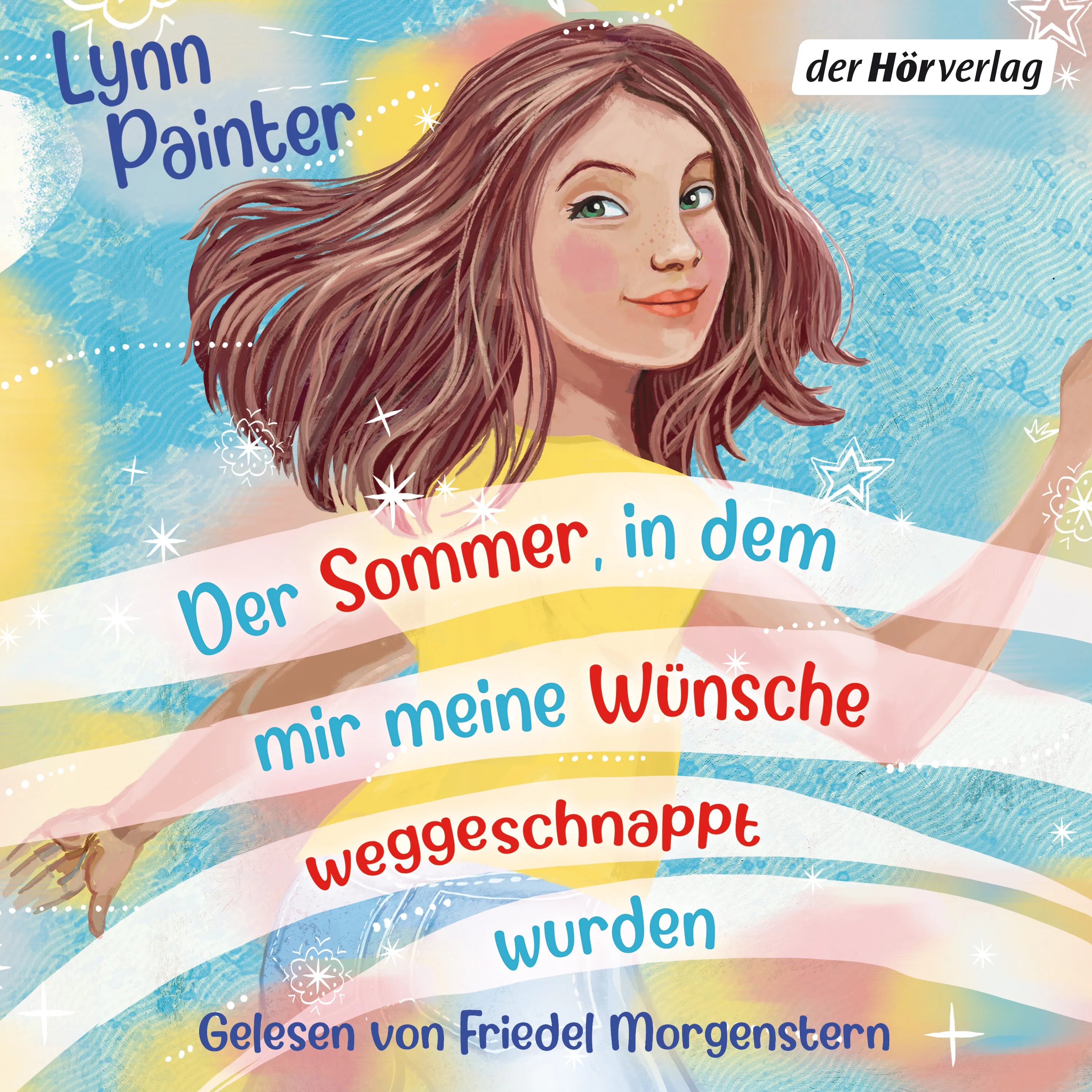 Cover: Der Sommer, in dem mir meine Wünsche weggeschnappt wurden (Hörbuch Download) von Lynn Painter