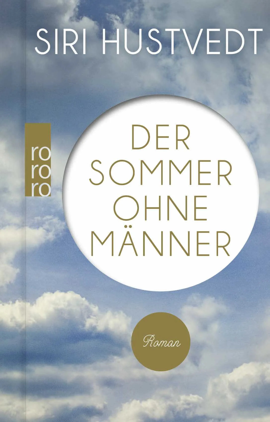 Buchcover von 'Der Sommer ohne Männer' - Gebundene Ausgabe von Siri Hustvedt