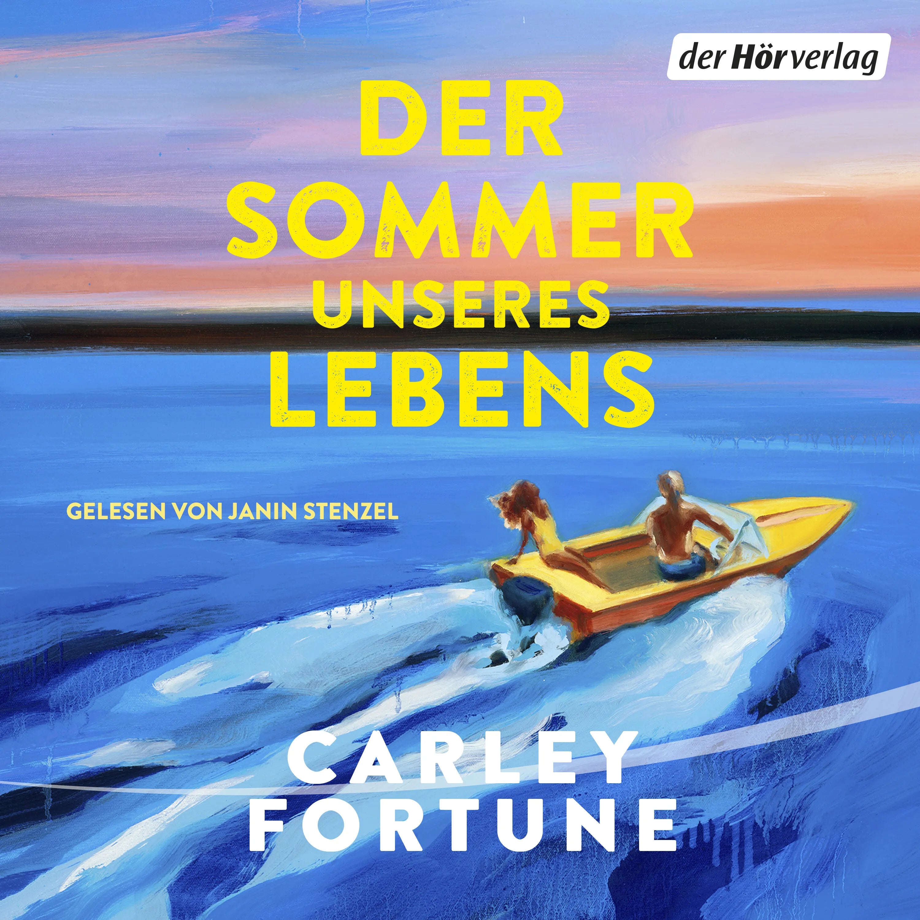 Cover: Der Sommer unseres Lebens (Hörbuch Download) von Carley Fortune