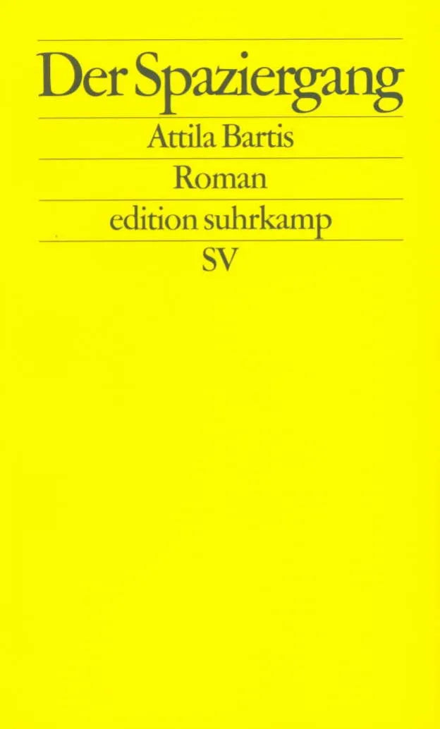 Buchcover von 'Der Spaziergang' - Taschenbuch von Attila Bartis