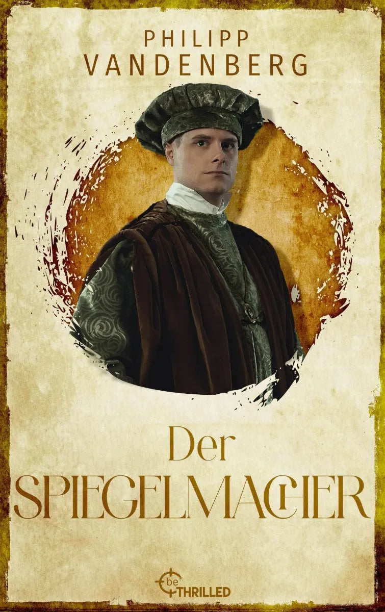 Cover: Der Spiegelmacher (E-Book) von Philipp Vandenberg