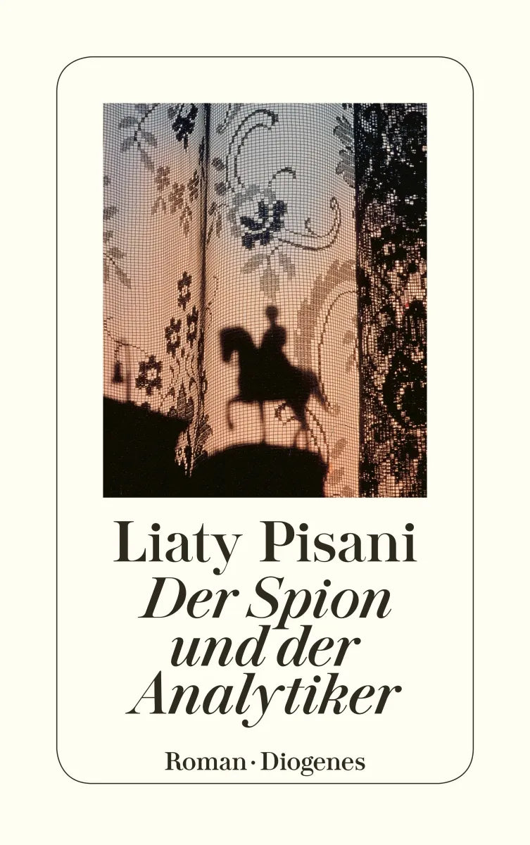 Buchcover von 'Der Spion und der Analytiker' - Taschenbuch von Liaty Pisani
