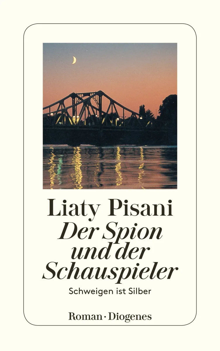 Buchcover von 'Der Spion und der Schauspieler' - Taschenbuch von Liaty Pisani