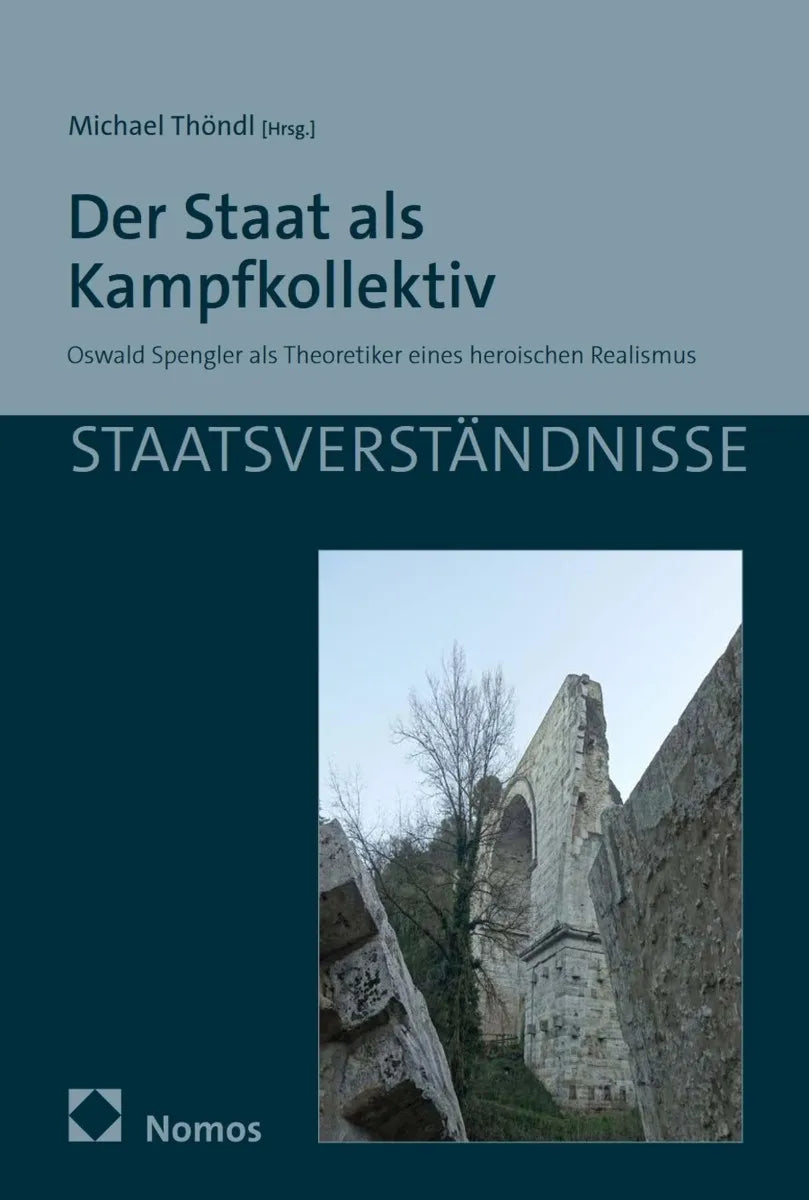 Cover: Der Staat als Kampfkollektiv (E-Book) von Michael Thöndl