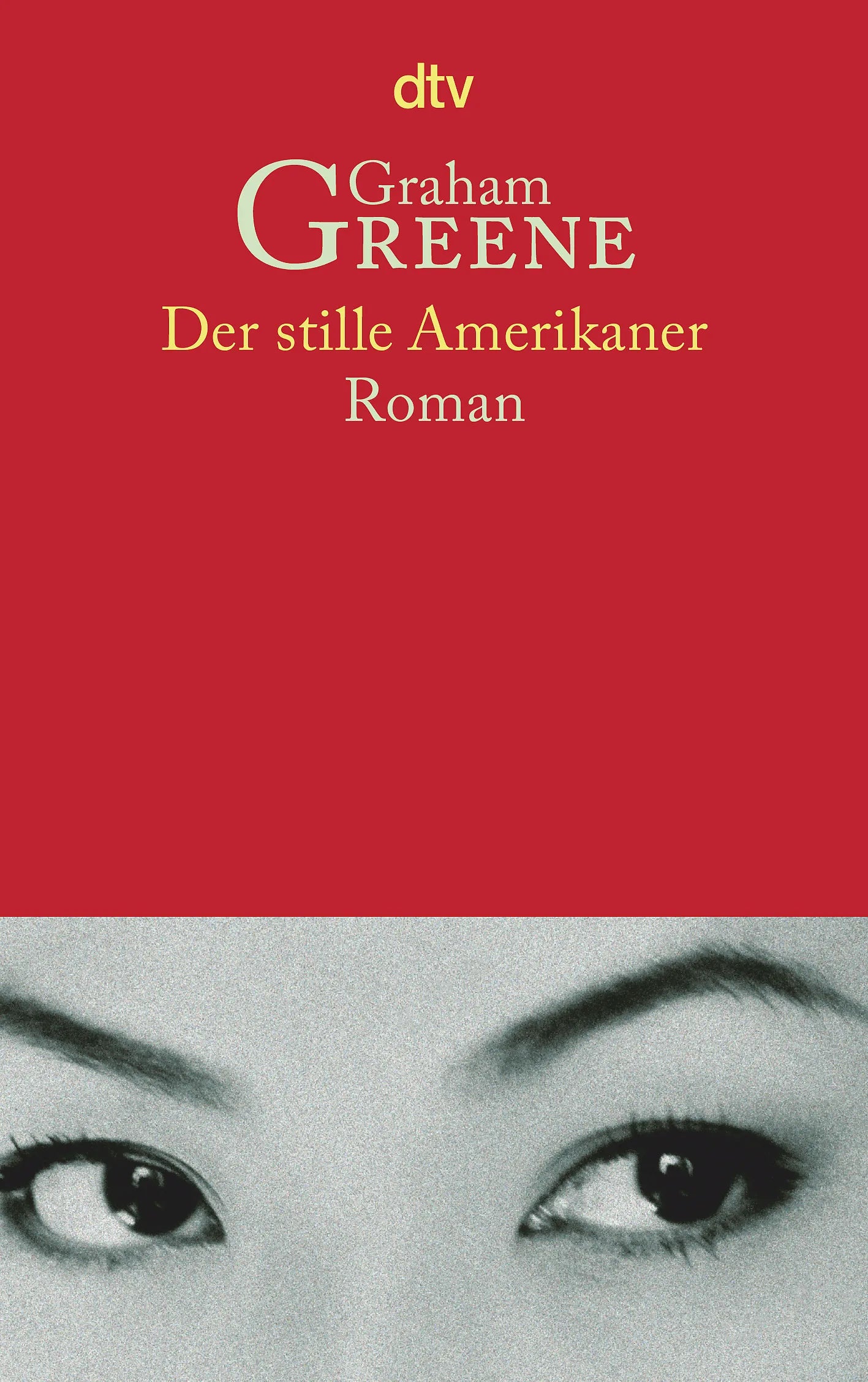 Buchcover von 'Der stille Amerikaner' - Taschenbuch von Graham Greene