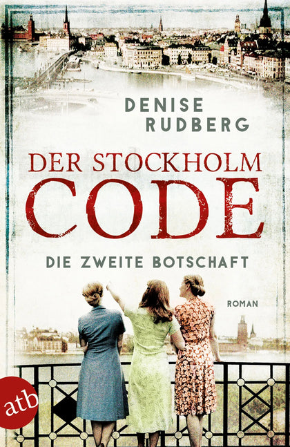 Buchcover von 'Der Stockholm-Code – Die zweite Botschaft' - Taschenbuch von Denise Rudberg