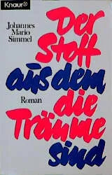 Buchcover von 'Der Stoff, aus dem die Träume sind' - Taschenbuch von Johannes Mario Simmel