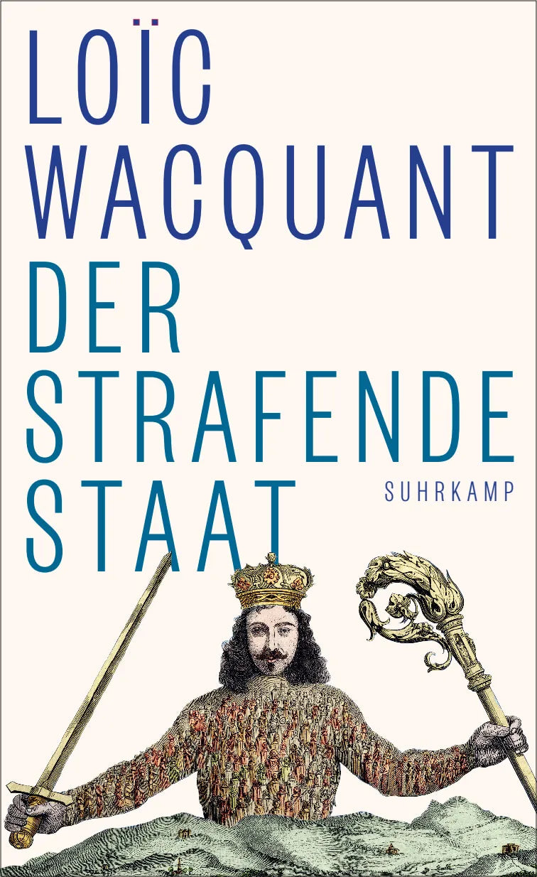 Buchcover von 'Der strafende Staat' - Gebundene Ausgabe von Loïc Wacquant