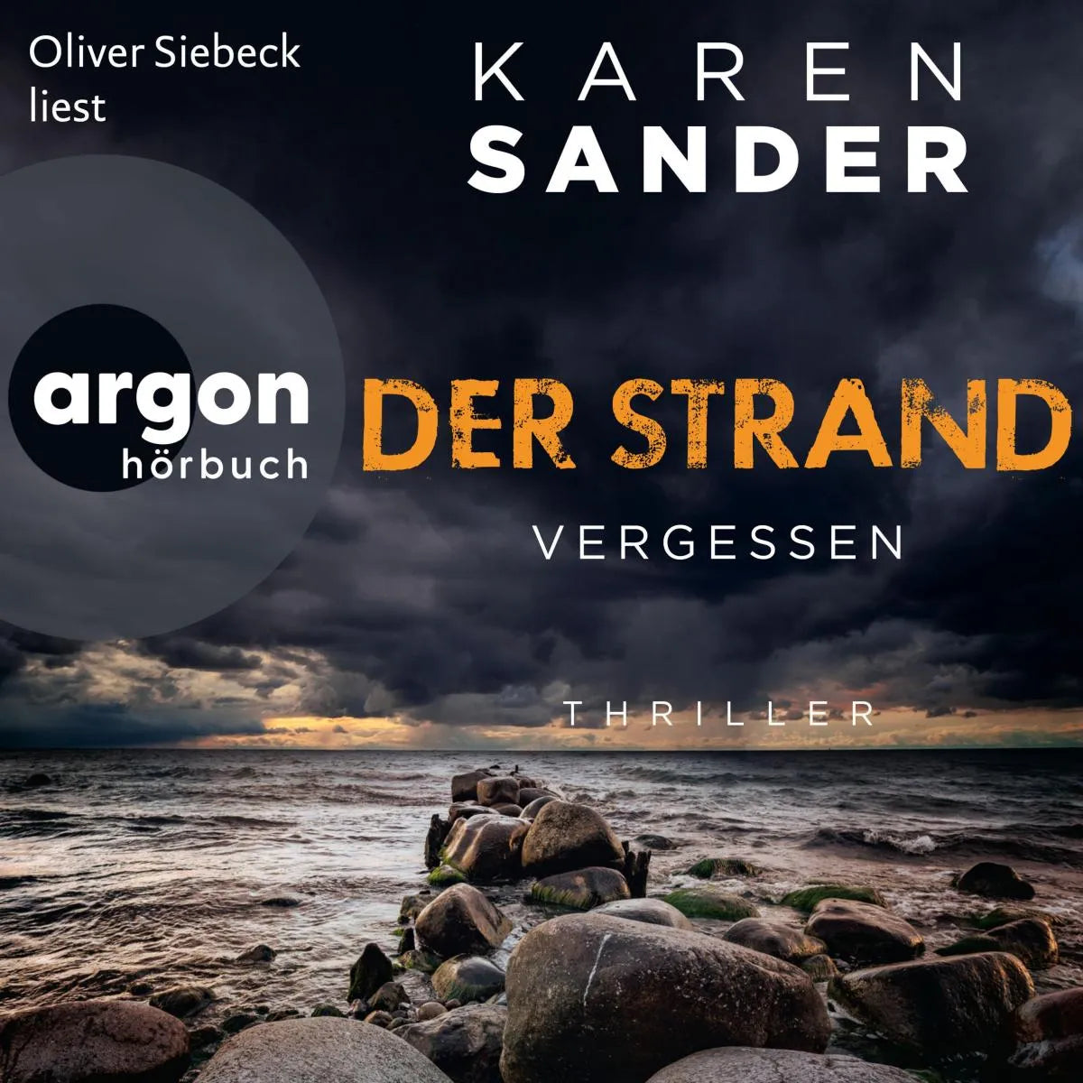 Cover: Der Strand: Vergessen (Hörbuch Download) von Karen Sander