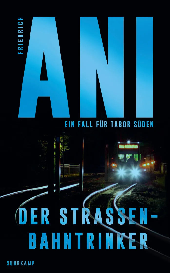 Buchcover von 'Der Straßenbahntrinker' - Taschenbuch von Friedrich Ani