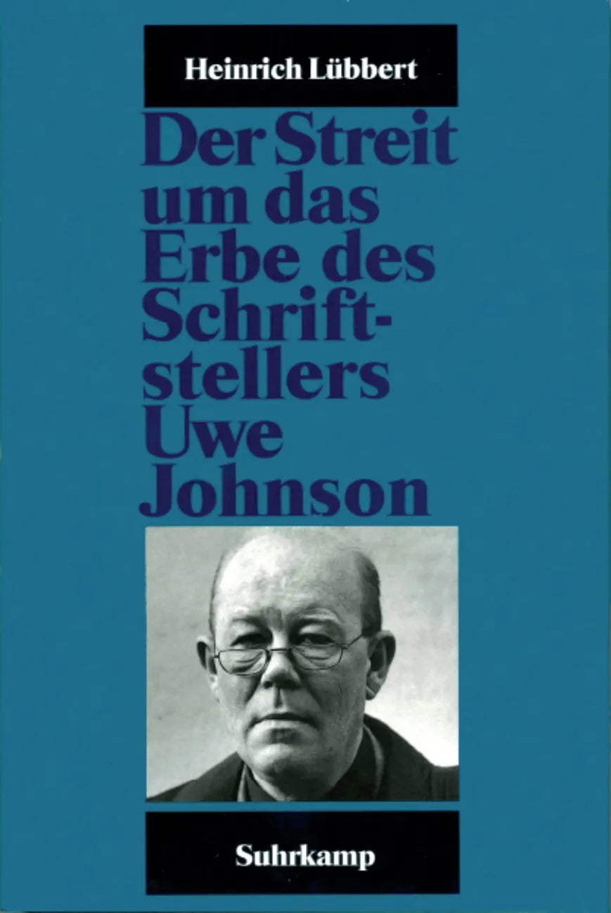 Buchcover von 'Der Streit um das Erbe des Schriftstellers Uwe Johnson' - Taschenbuch von Heinrich Lübbert