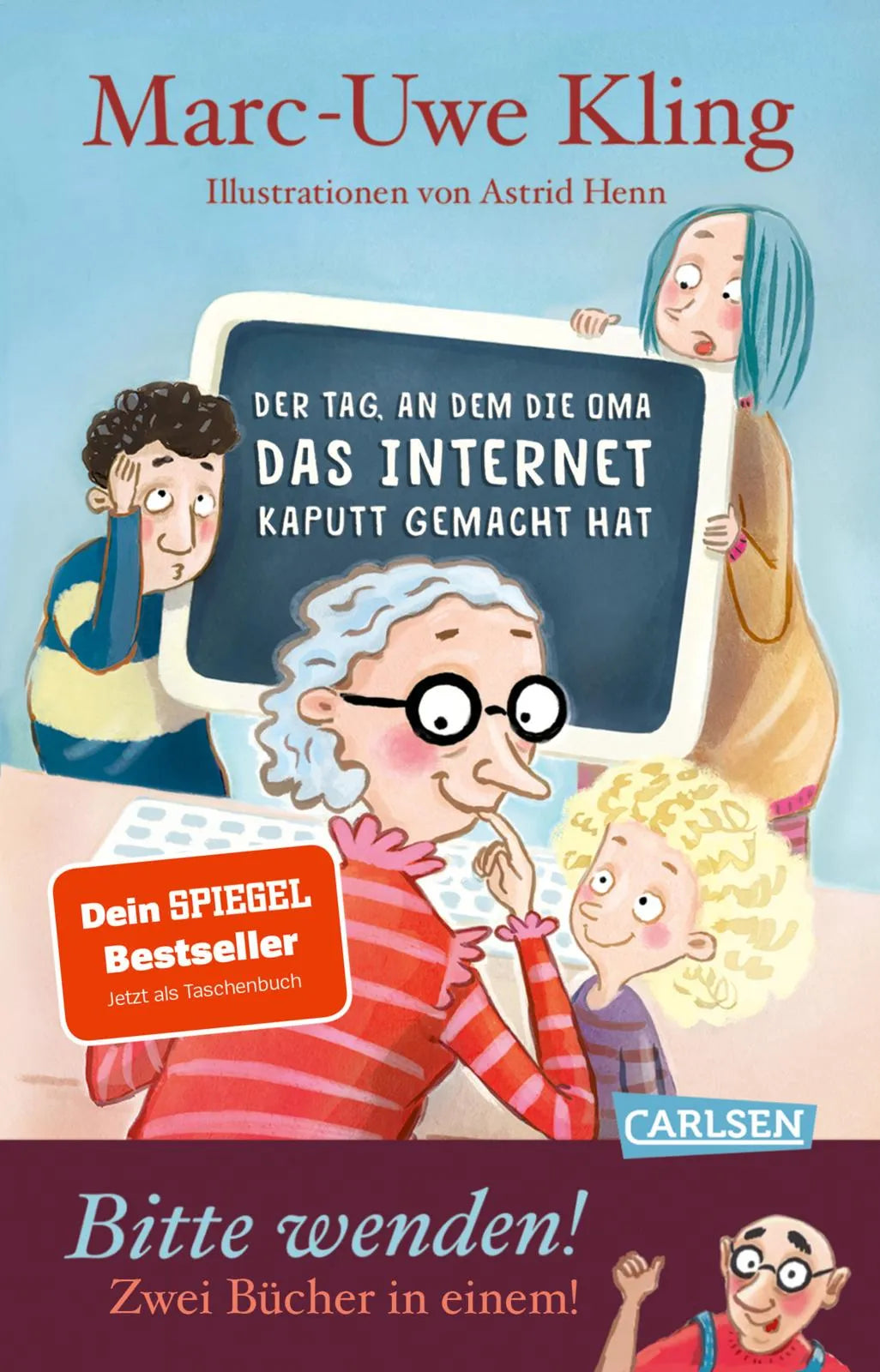 Cover: Der Tag, an dem die Oma das Internet kaputt gemacht hat & Der Tag, an dem der Opa den Wasserkocher auf den Herd gestellt hat (Taschenbuch) von Marc-Uwe Kling