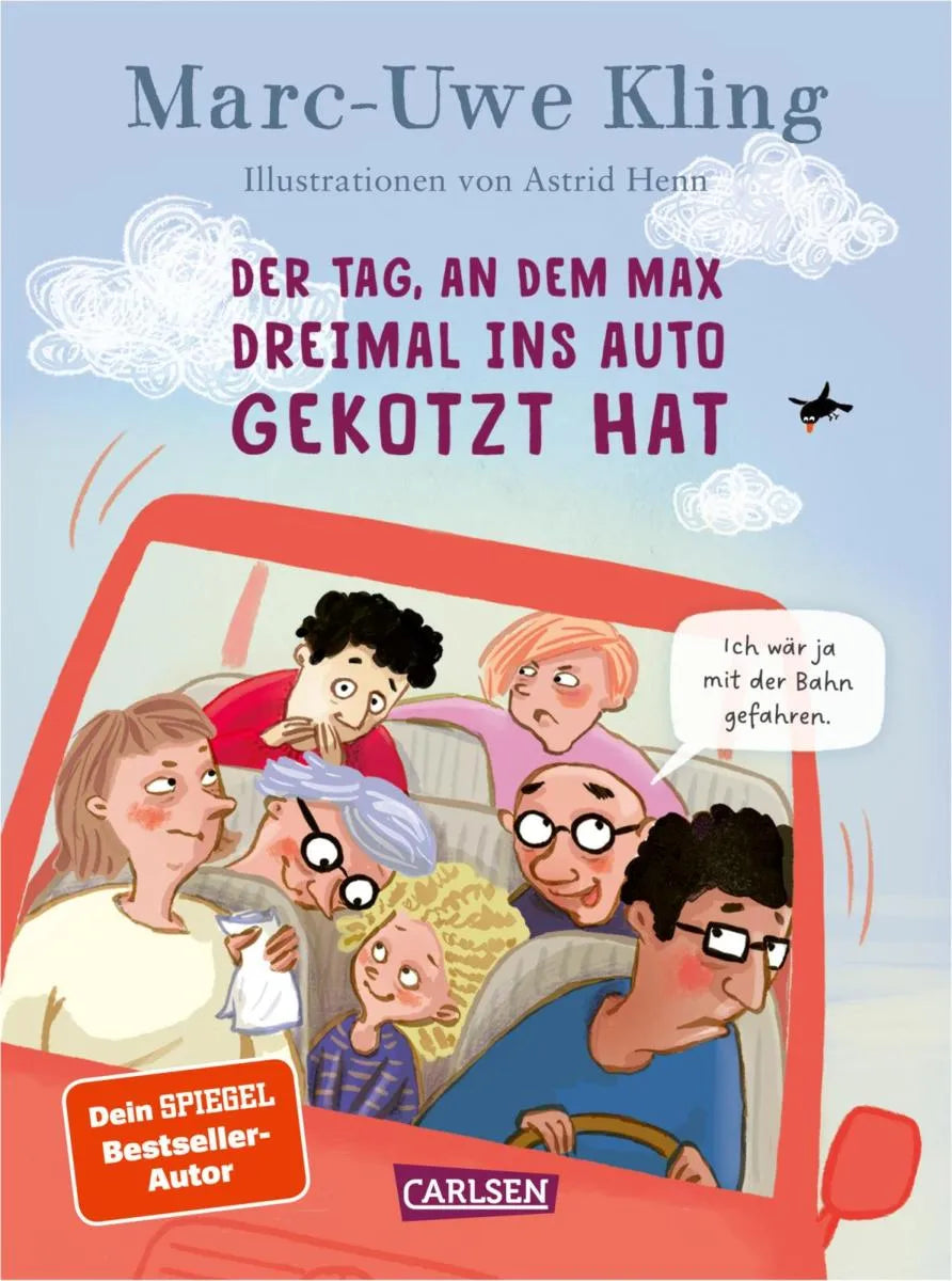 Cover: Der Tag, an dem Max dreimal ins Auto gekotzt hat (E-Book) von Marc-Uwe Kling