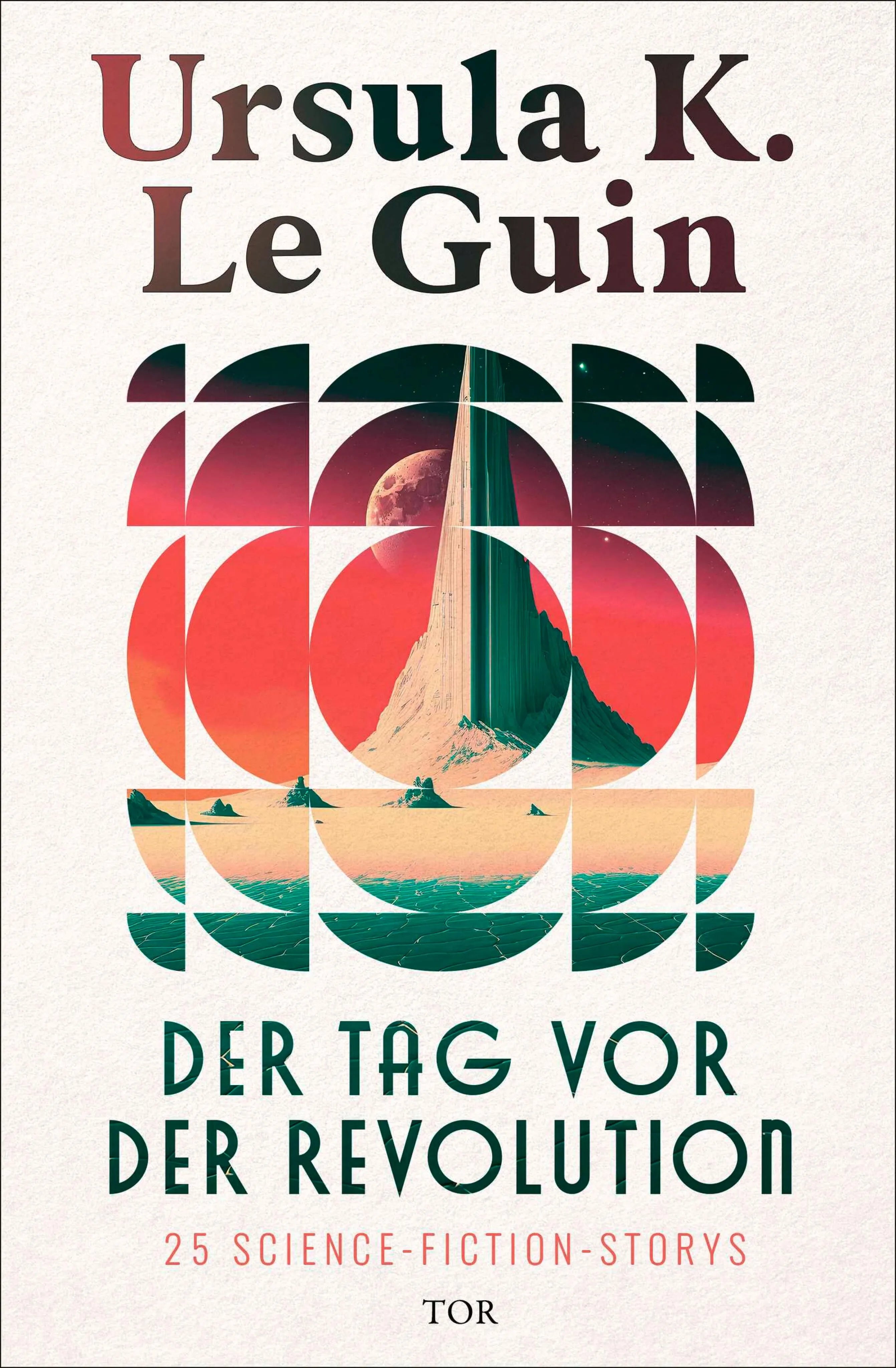 Cover: Der Tag vor der Revolution (E-Book) von Ursula K. Le Guin