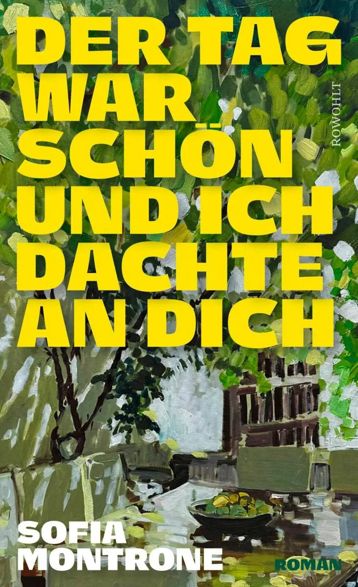 Cover: Der Tag war schön und ich dachte an dich (E-Book) von Sofia Montrone