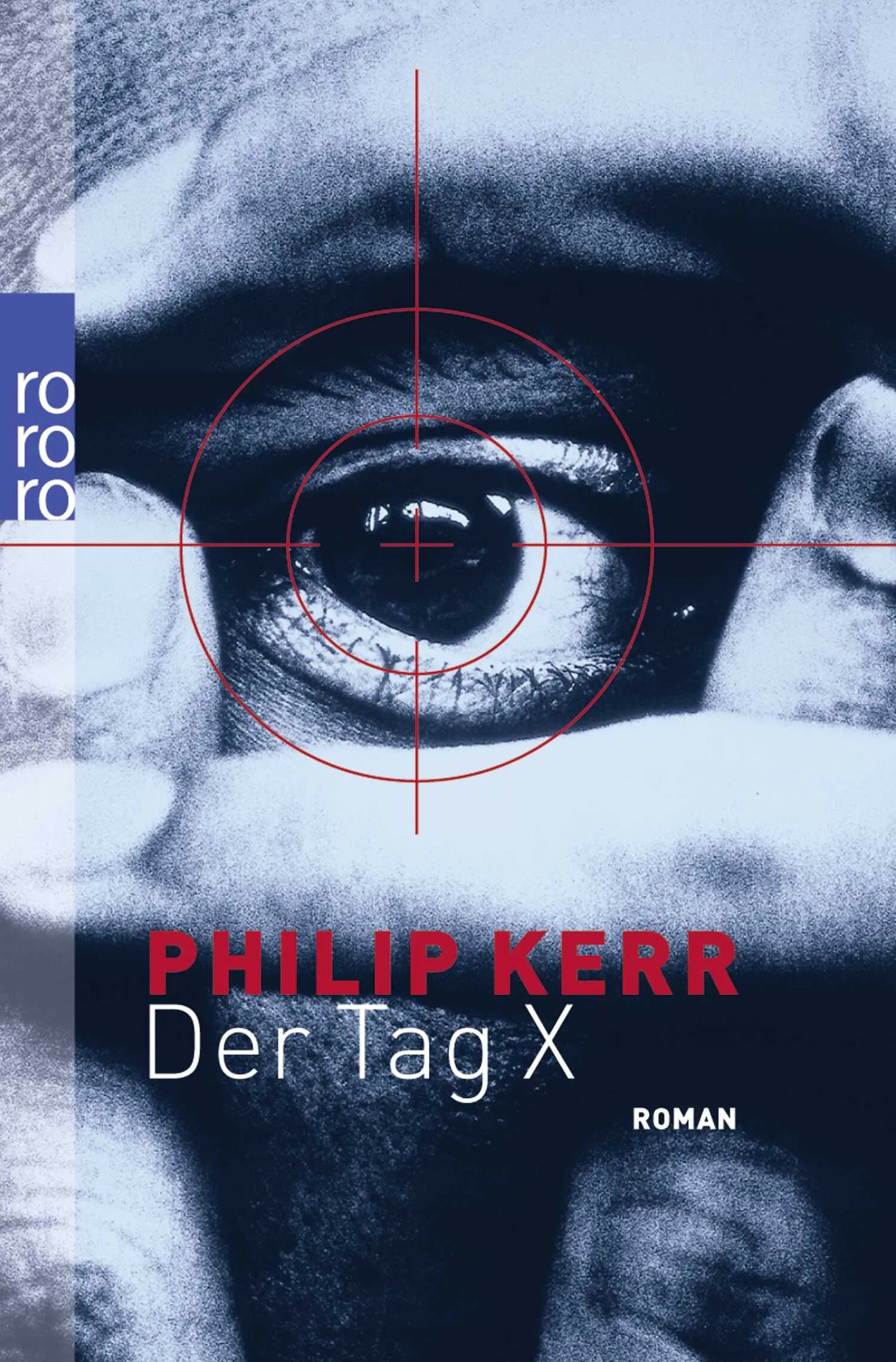 Buchcover von 'Der Tag X' - Taschenbuch von Philip Kerr
