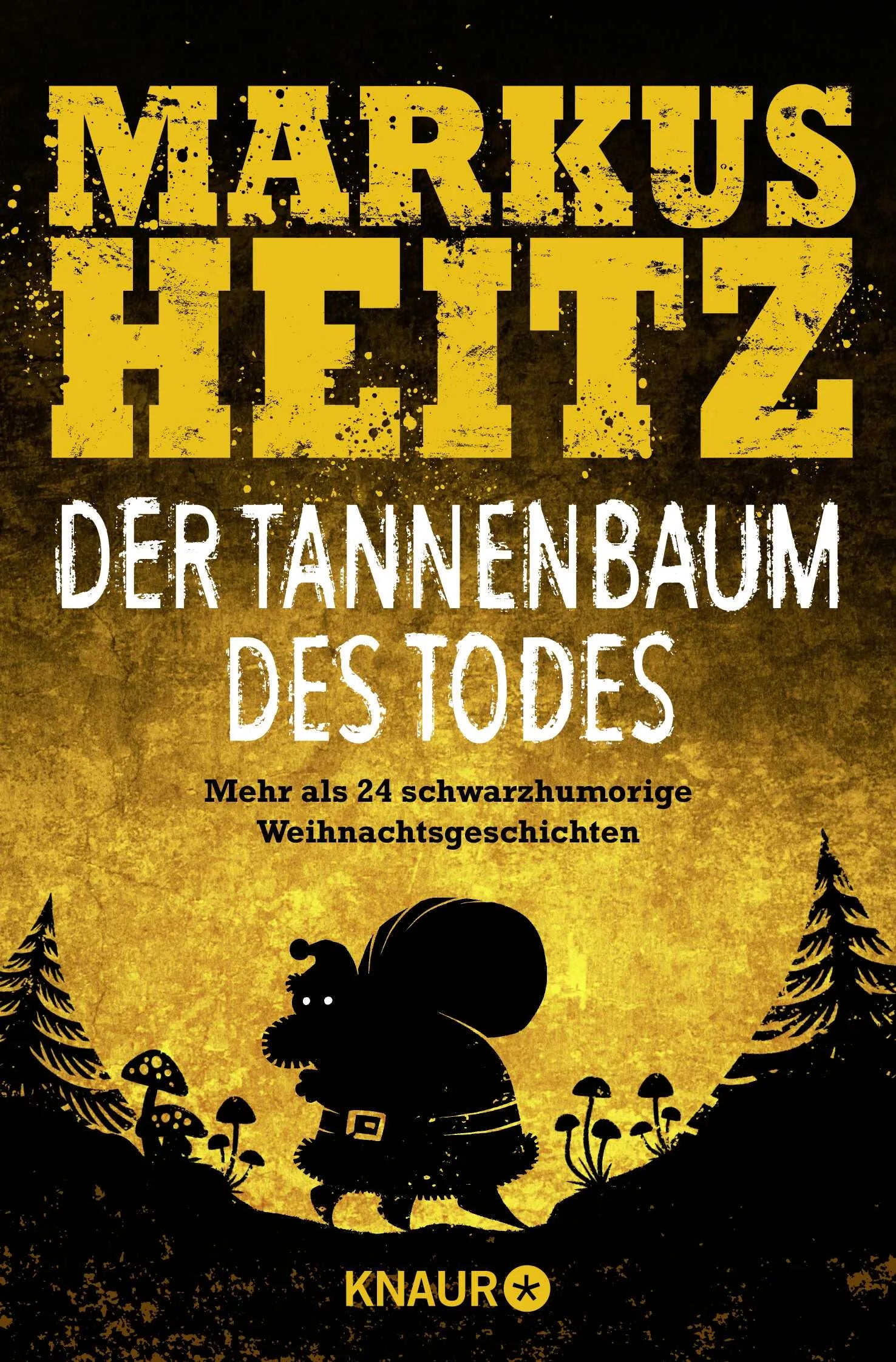 Buchcover von 'Der Tannenbaum des Todes' - Taschenbuch von Markus Heitz