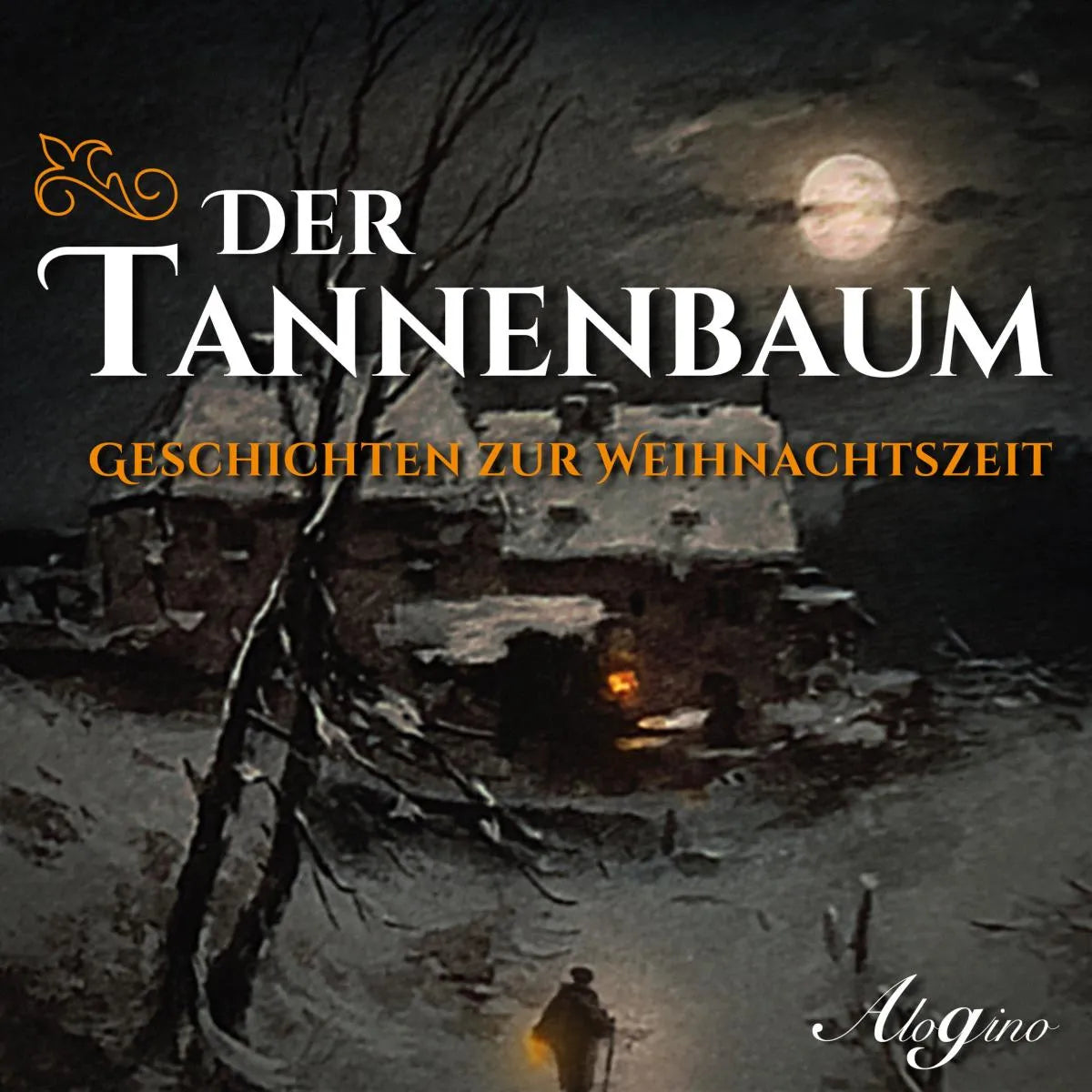 Cover: Der Tannenbaum - Geschichten zur Weihnachtszeit (Hörbuch Download) von Charlotte Niese