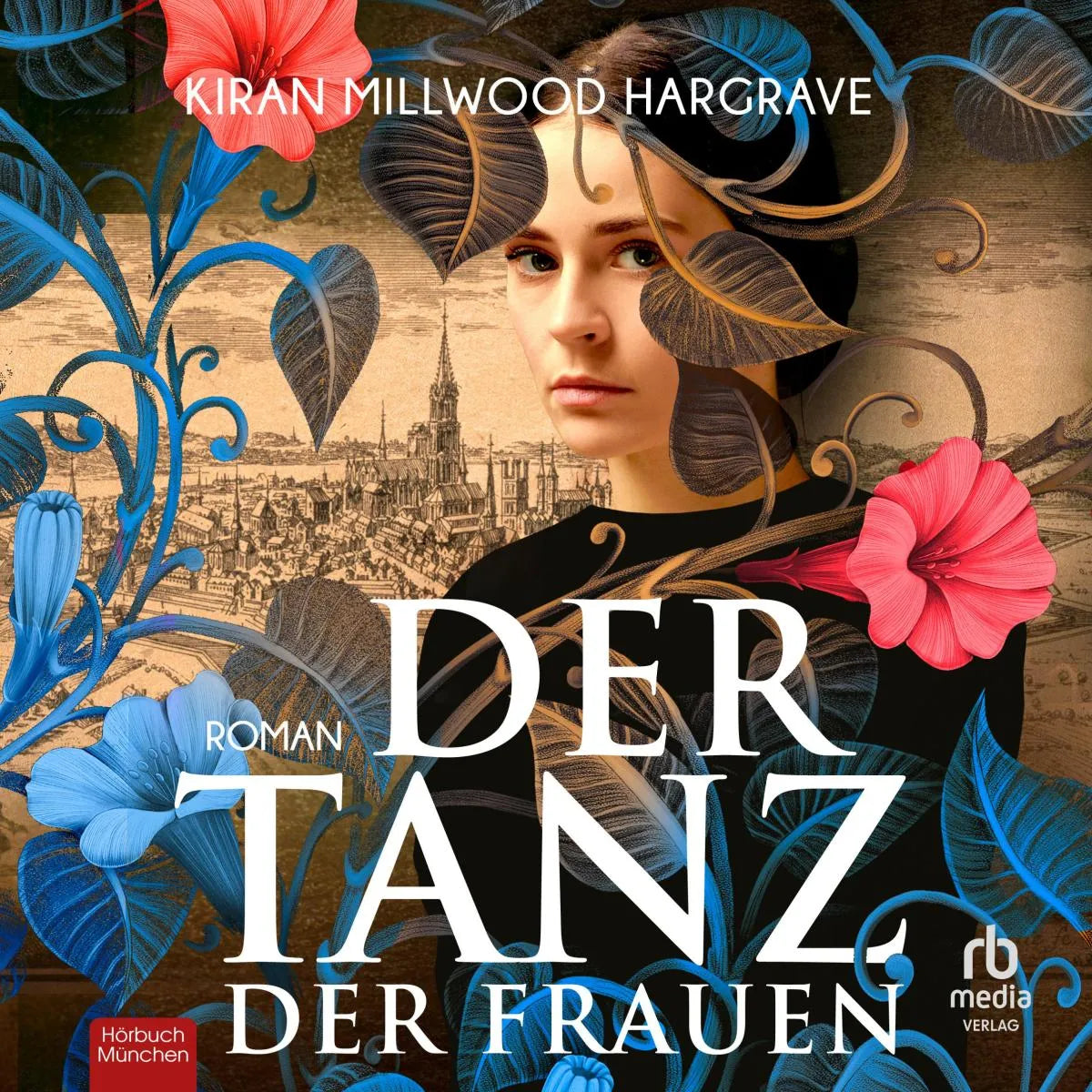 Cover: Der Tanz der Frauen (Hörbuch Download) von Kiran Millwood Hargrave