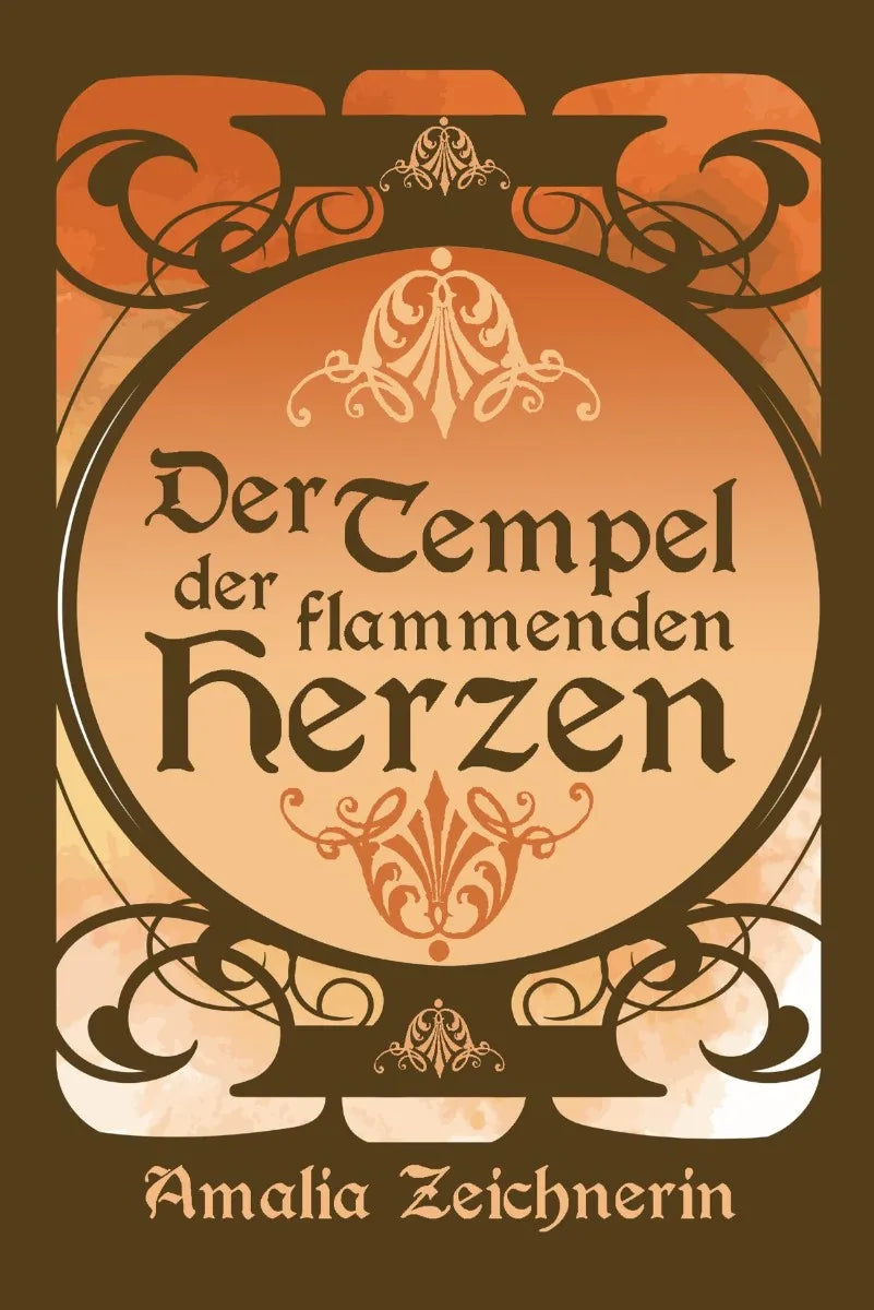 Cover: Der Tempel der flammenden Herzen (E-Book) von Amalia Zeichnerin