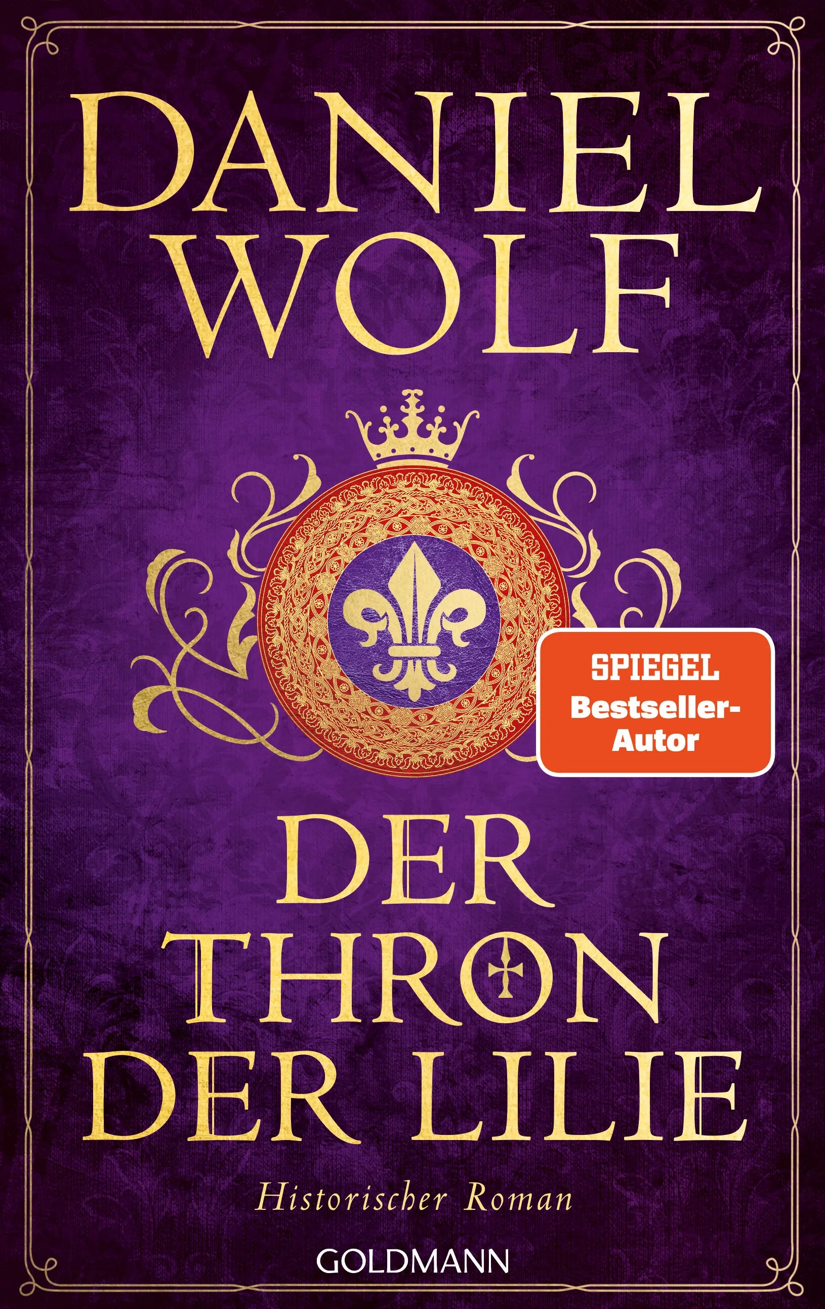 Cover: Der Thron der Lilie (E-Book) von Daniel Wolf
