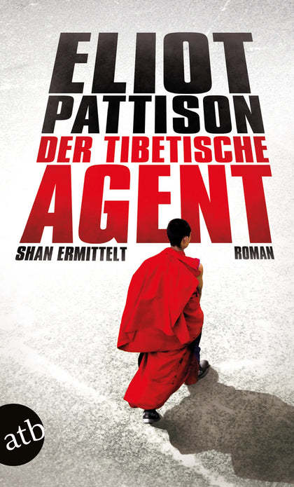 Buchcover von 'Der tibetische Agent' - Taschenbuch von Eliot Pattison