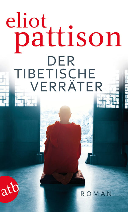 Buchcover von 'Der tibetische Verräter' - Taschenbuch von Eliot Pattison