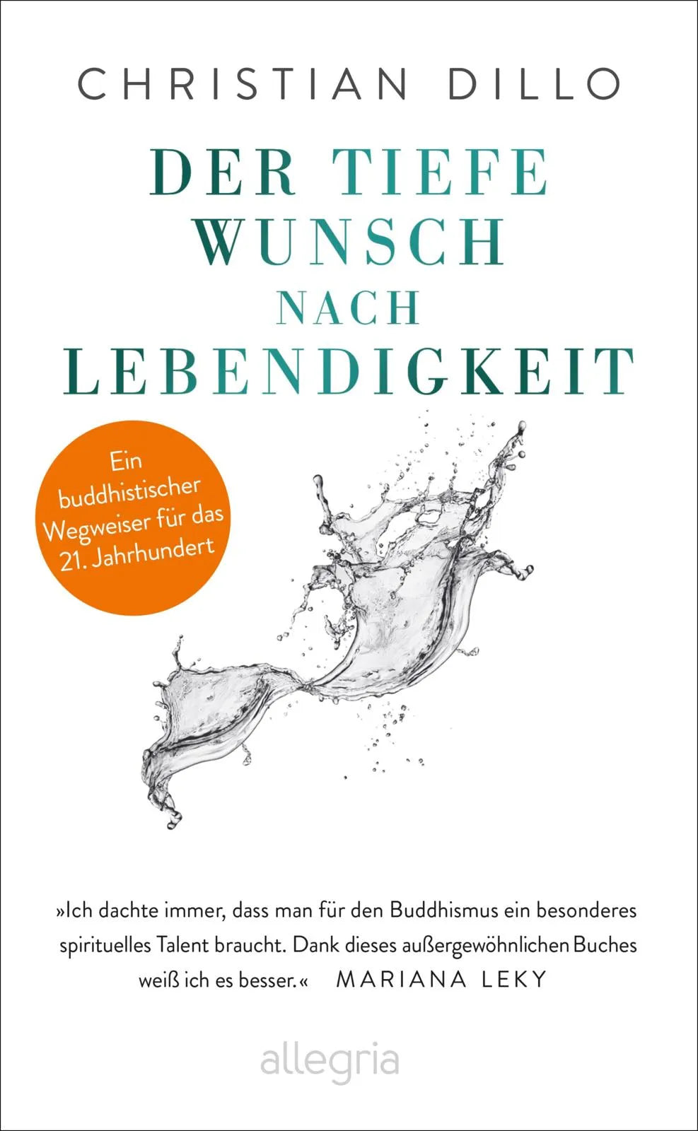 Buchcover von 'Der tiefe Wunsch nach Lebendigkeit' - Gebundene Ausgabe von Christian Dillo
