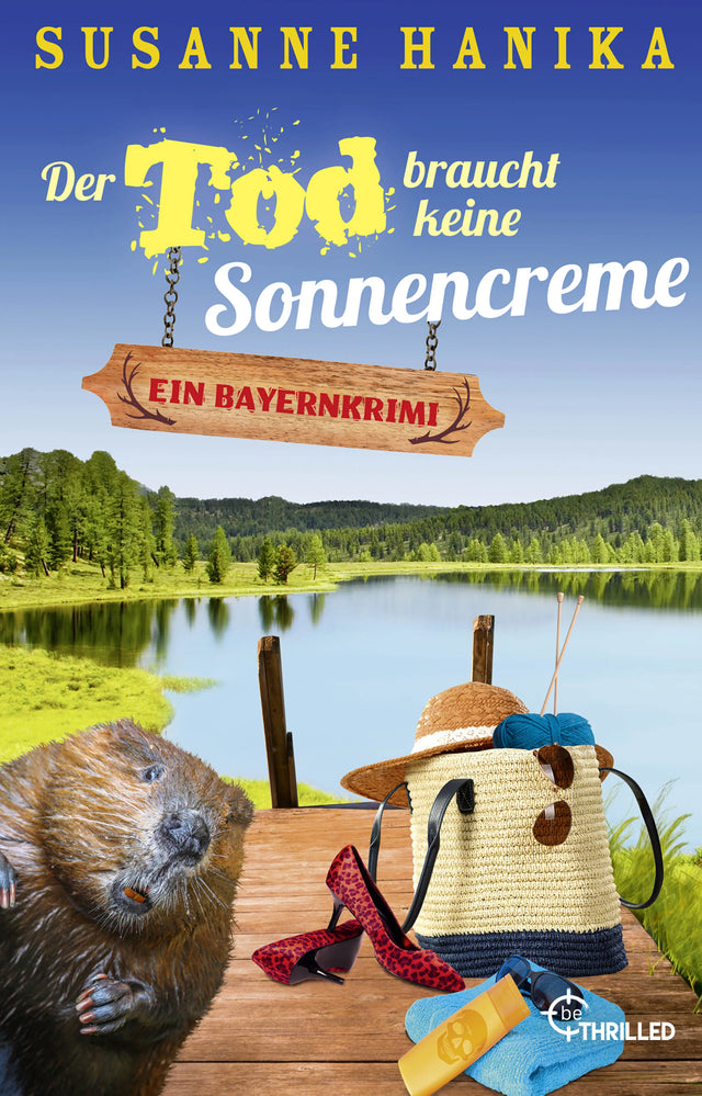 Buchcover von 'Der Tod braucht keine Sonnencreme' - Taschenbuch von Susanne Hanika