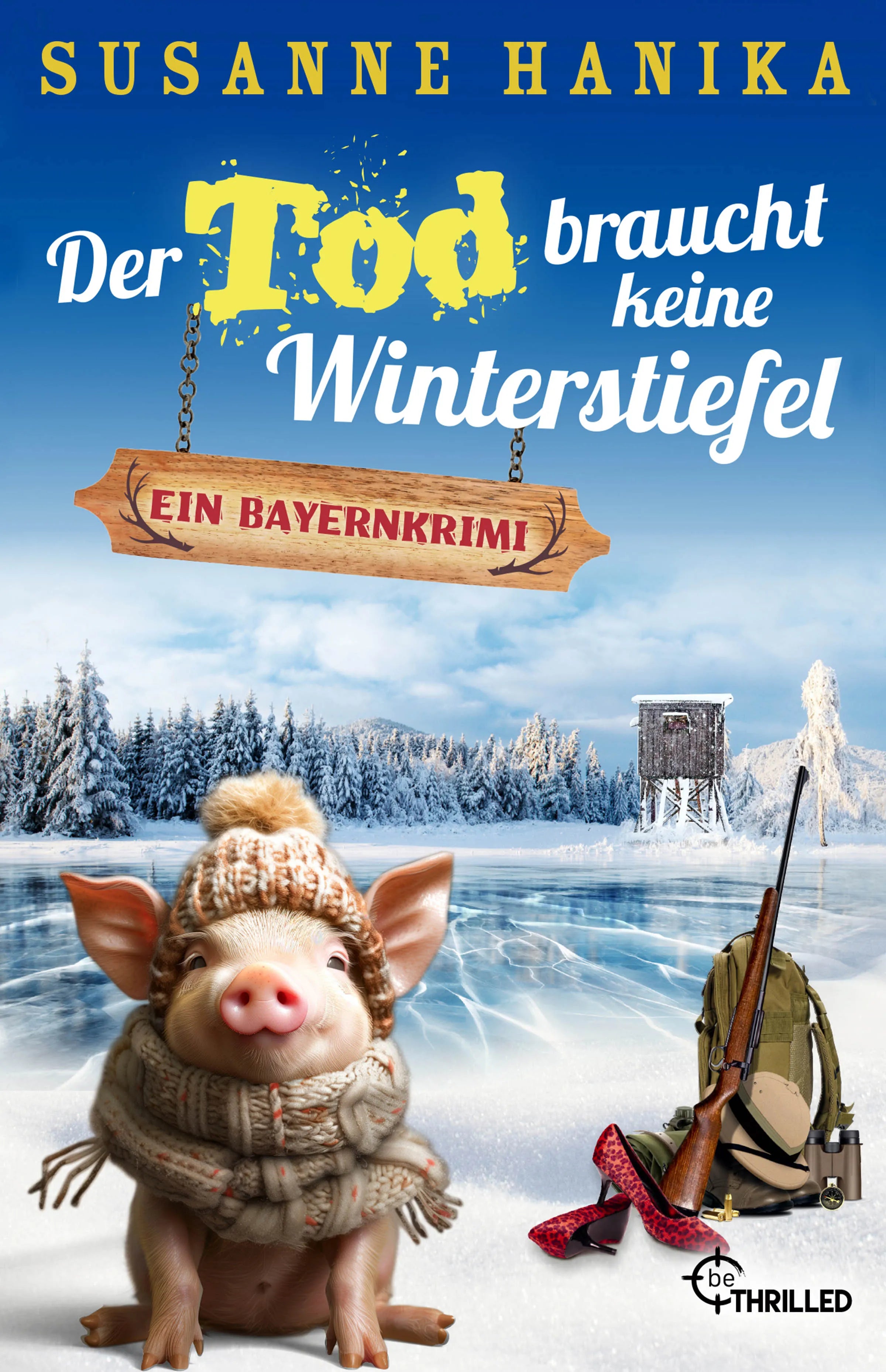 Buchcover von 'Der Tod braucht keine Winterstiefel' - Taschenbuch von Susanne Hanika
