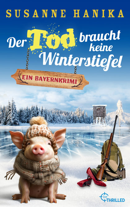 Cover: Der Tod braucht keine Winterstiefel (E-Book) von Susanne Hanika