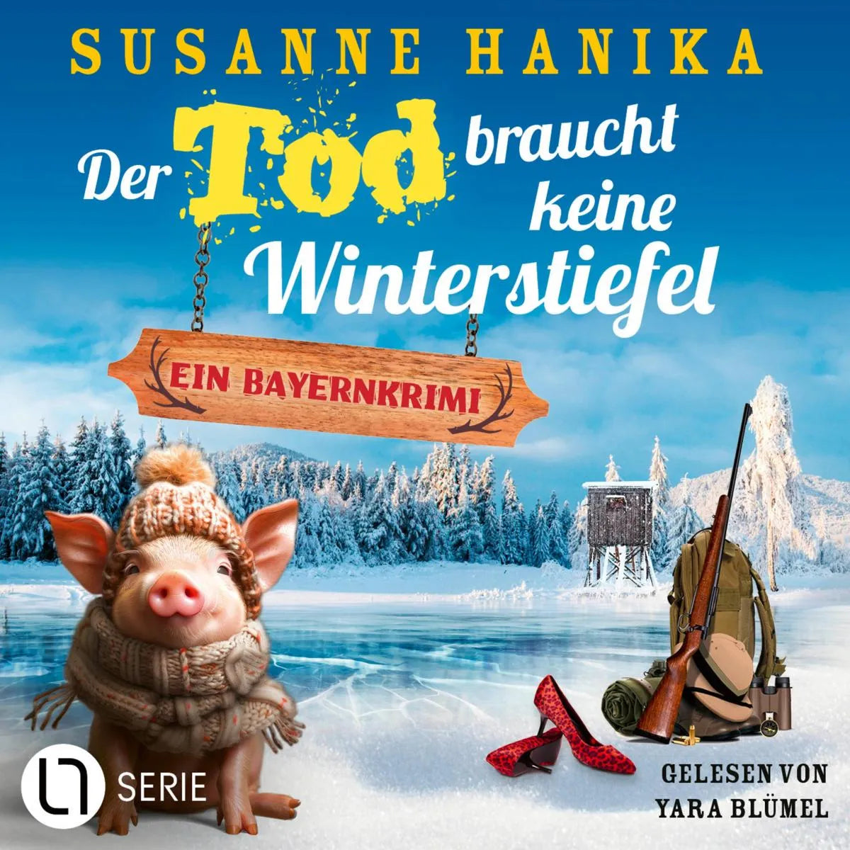 Cover: Der Tod braucht keine Winterstiefel (Hörbuch Download) von Susanne Hanika