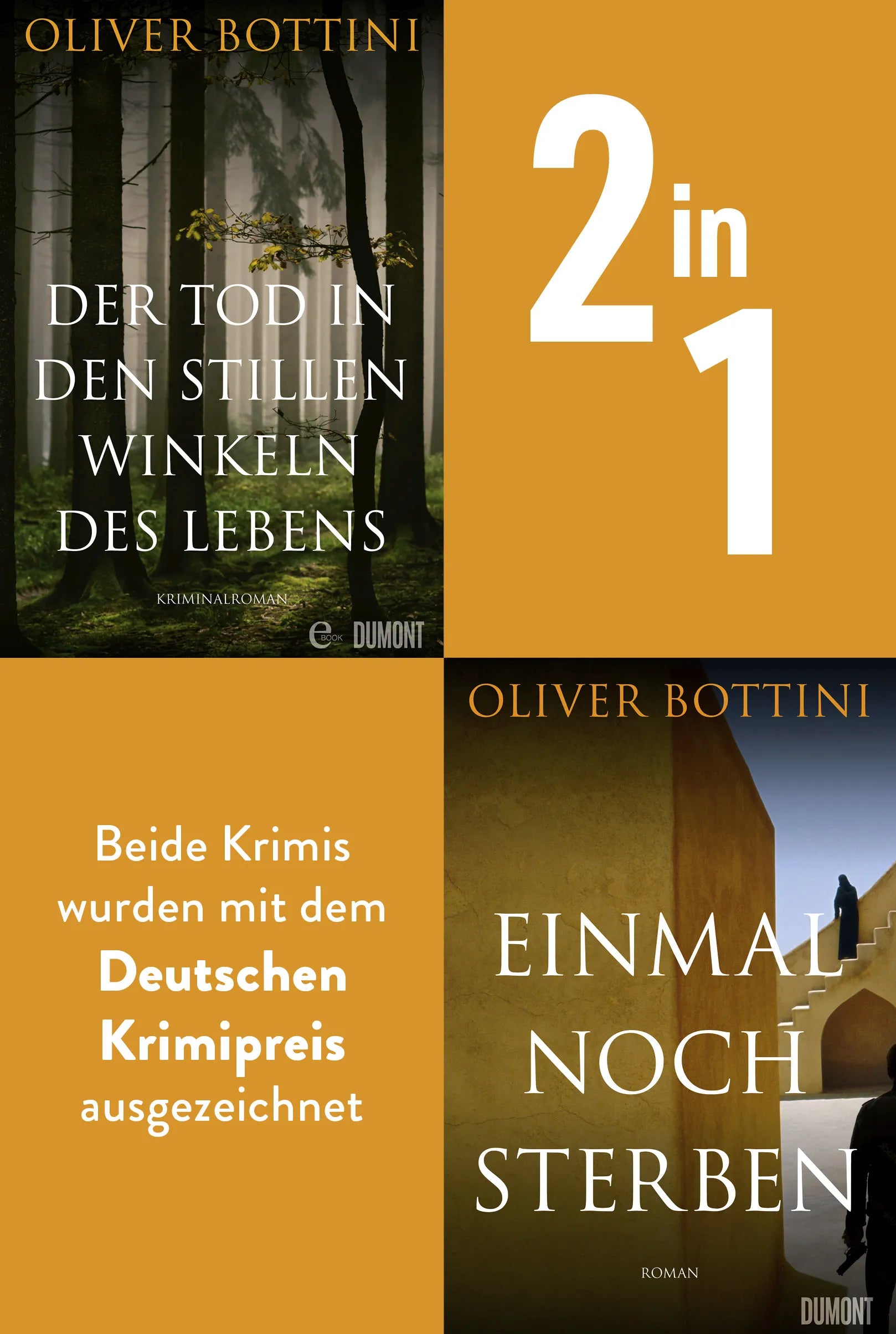 Cover: Der Tod in den stillen Winkeln des Lebens & Einmal noch sterben (E-Book) von Oliver Bottini