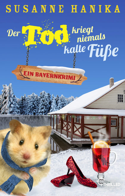 Buchcover von 'Der Tod kriegt niemals kalte Füße' - Taschenbuch von Susanne Hanika